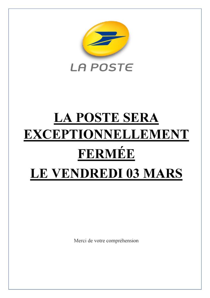 La Poste Fermeture Exceptionnelle Vendredi Mars Mairie De